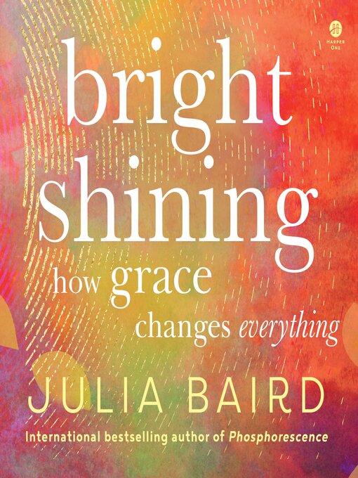 Title details for Bright Shining by Julia Baird - Wait list